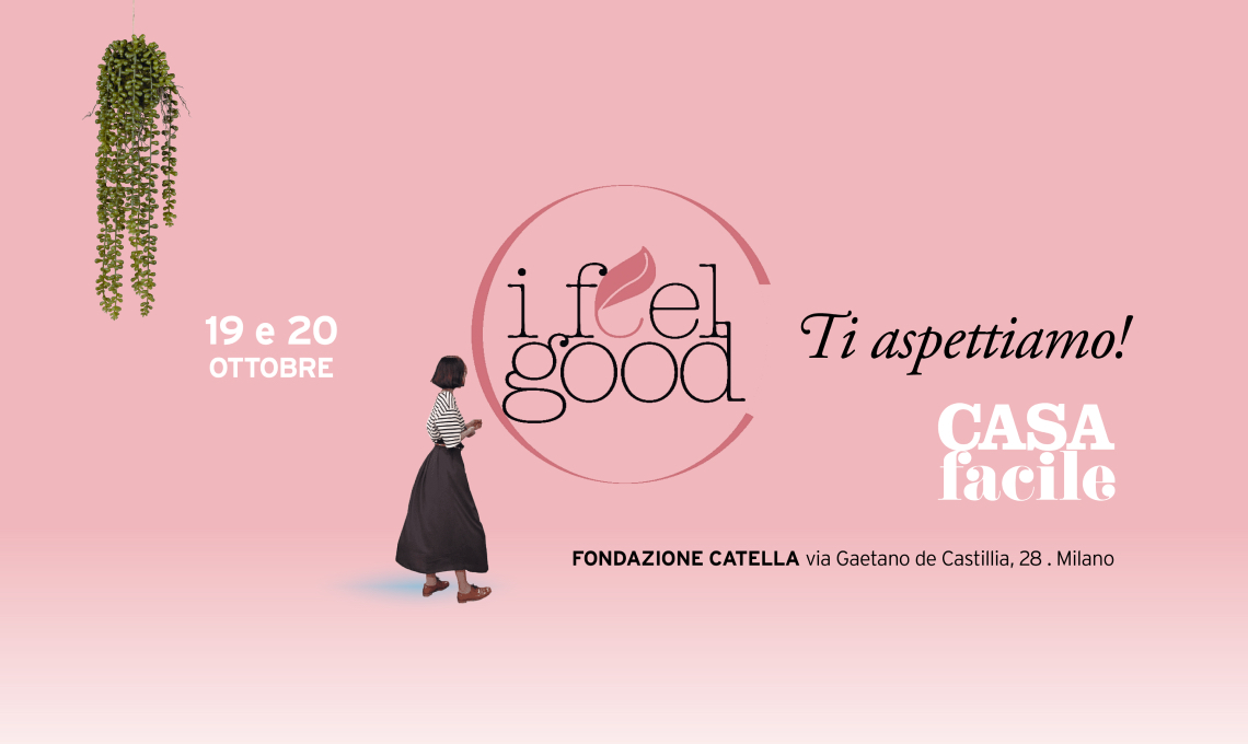 I Feel Good – CASAfacile alla Fondazione Catella, Milano
