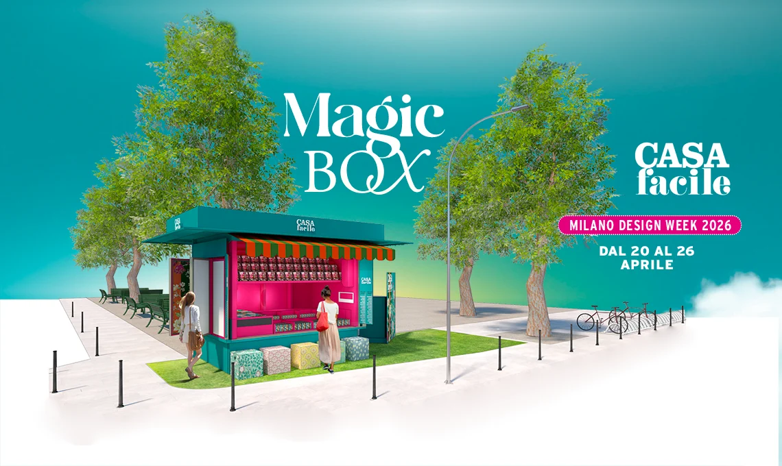 Magic Box – CASAfacile Milano Design Week 2026